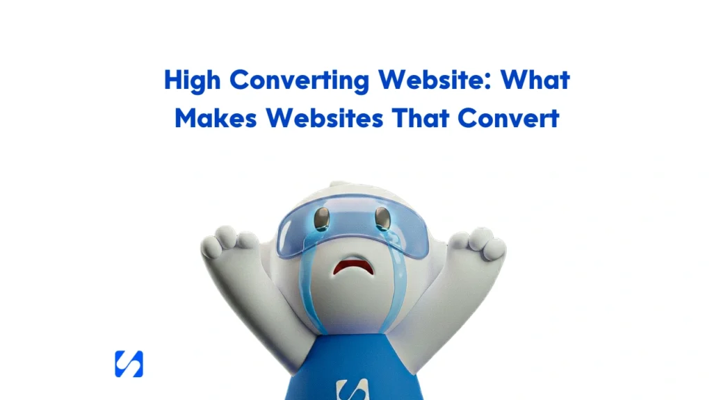 What Makes a High Converting Website Homepage (And Why Most Fail)