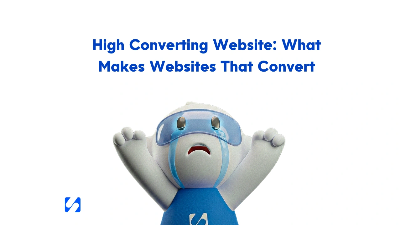 What Makes a High Converting Website Homepage (And Why Most Fail)