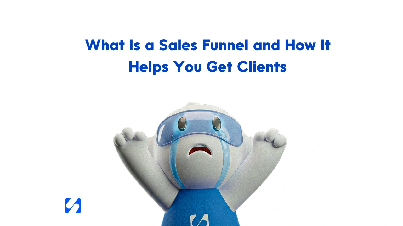 What Is a Sales Funnel and How It Helps You Get Clients Automatically